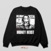 Wear the Heist Mask The Professor Sweatshirt