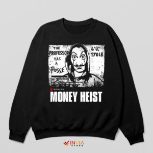 Wear the Heist Mask The Professor Sweatshirt