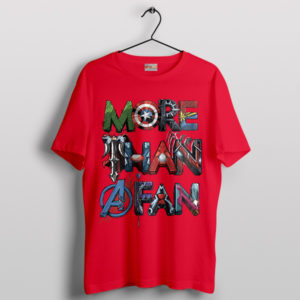 Avengers Assemble More Than a Fan Red T-Shirt