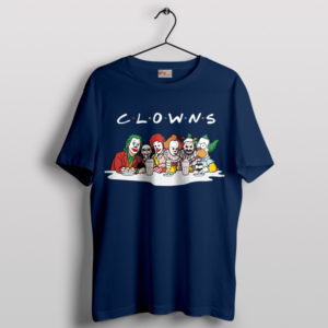 Best Clown Movie Characters Friends Navy T-Shirt