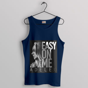 Easy On Me Lyric Fashion Adele Navy Tank Top