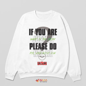 Gotham Code The Batman Quote Lie White Sweatshirt