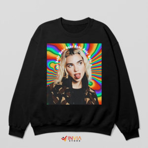 Groove to Dua Lipa Baby Inspired Black Sweatshirt