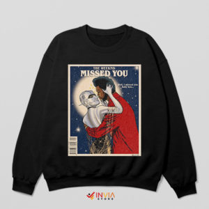 Illustrations Missed You The Weeknd Sweatshirt