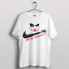 Just Do Madness Nike x Joker Quote T-Shirt