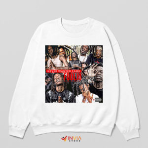 Never Wanted Fame Foolio Tribute Sweatshirt