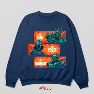 Powerful Villain Sauron Vader Thanos Navy Sweatshirt