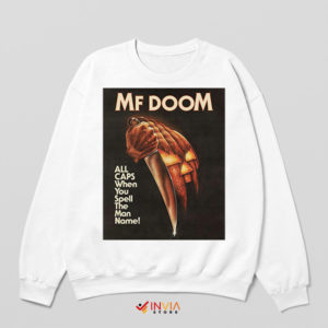 Spell It Loud MF DOOM All Caps White Sweatshirt