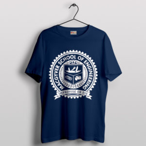 The MacGyver School of Engineering Problem Navy T-Shirt