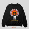 The One Ring Legacy LOTR Quote Sweatshirt