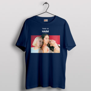 This is Their Sound Tribute to HAIM Navy T-Shirt