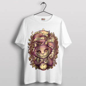 Cheshire Cat Magic in Every Smile White T-Shirt