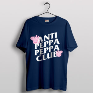 Funny Anti-Peppa Pig Club Humor Navy T-Shirt