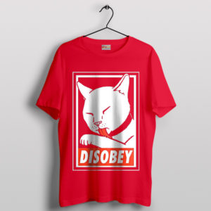 Funny the Disobey Cat Movement Red T-Shirt