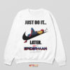 Lazy Hero Just Do It Later Spider-Man Sweatshirt