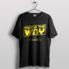 Mando This Is The Way Star Wars T-Shirt