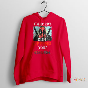 Sarcasm Shield Did I Offend You Deadpool Red Hoodie