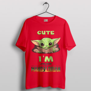 Tiny but Mighty I Am Cute Grogu Red T-Shirt